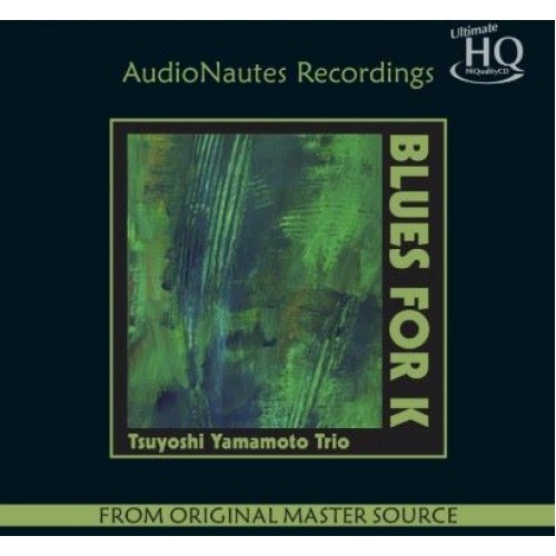 Blues Yamamoto Trio Tsuyoshi For 山本剛トリオ K | To UNIVERSOUNDS